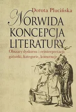 Norwida koncepcja literatury - Outlet - Dorota Plucińska