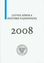 Letnia szkoła historii najnowszej 2008