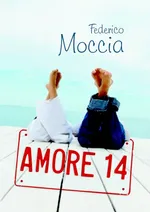 Amore 14 - Outlet - Federico Moccia