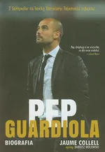 Pep Guardiola Biografia - Jaume Collell