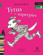 Czytam sobie Tytus superpies - Outlet - Joanna Olech