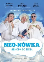 Neo-Nówka Schody do nieba - Radosław Bielecki