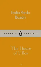 The House of Ulloa - Bazan Pardo Emilia