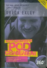 Autobiografia pod ciśnieniem z płytą DVD - Sheck Exley