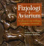 Fizjologi i Aviarium - Stanisław Kobielus