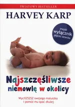 Najszczęśliwsze niemowlę w okolicy - Harvey Karp