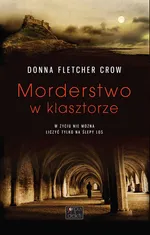 Morderstwo w klasztorze - Outlet - Crow Donna Fletcher