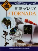 Odkrywanie świata Huragany i tornada - Outlet - Praca zbiorowa