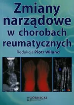 Zmiany narządowe w chorobach reumatycznych - Piotr Wiland