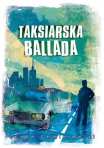 Taksiarska ballada - Outlet - Zenon Chmielewski