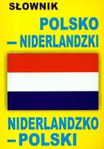 Słownik polsko niderlandzki niderlandzko polski - Outlet