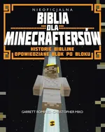 Nieoficjalna Biblia dla Minecraftersów - Miko Christopher
