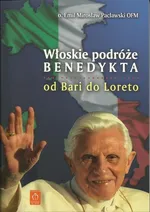 Włoskie podróże Benedykta - Emil Pacławski
