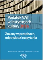 Podatek VAT w instytucjach kultury 2016 - Tomasz Król