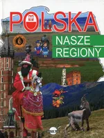 Polska Nasze regiony - Agnieszka Nożyńska-Demianiuk