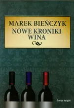 Nowe kroniki wina - Outlet - Marek Bieńczyk