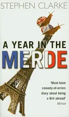 Year in the Merde - Stephen Clarke