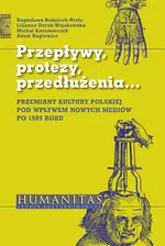 Przepływy, protezy, przedłużenia - Bogusława Bodzioch-Bryła