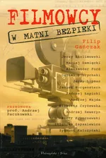 Filmowcy w Matni Bezpieki - Outlet - Filip Gańczak
