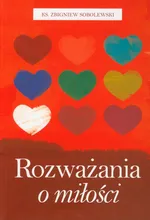 Rozważania o miłości - Zbigniew Sobolewski