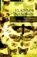 Kęs życia i inne opowiadania Tom 2 - Vladimir Nabokov