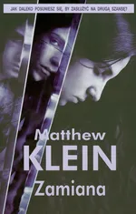 Zamiana - Matthew Klein