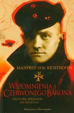 Wspomnienia Czerwonego Barona - Manfred Richthofen
