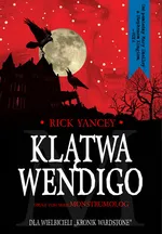 Klątwa Wendigo - Outlet - Rick Yancey