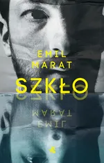 Szkło - Emil Marat