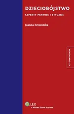 Dzieciobójstwo - Joanna Brzezińska