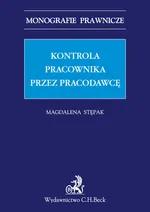 Kontrola pracownika przez pracodawcę - Magdalena Stępak