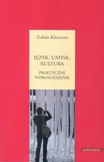 Język, umysł, kultura - Zoltan Kovecses