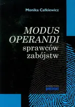 Modus operandi sprawców zabójstw - Outlet - Monika Całkiewicz