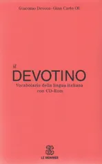 Devotino Vocabolario della lingua italiana con CD - Outlet - Giacomo Devoto