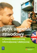 Język angielski zawodowy w branży elektronicznej informatycznej i elektrycznej Zeszyt ćwiczeń - Outlet - Sebastian Chadaj
