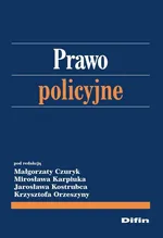 Prawo policyjne - Małgorzata Czuryk