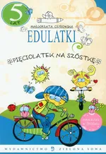 Edulatki Pięciolatek na szóstkę - Małgorzata Czyżowska