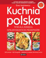 Kuchnia polska Wielka księga sprawdzonych przepisów - Outlet - Ewa Aszkiewicz