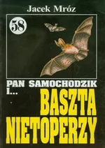 Pan Samochodzik i Baszta nietoperzy 58 - Jacek Mróz