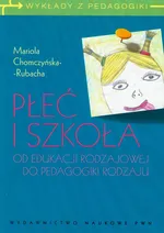 Płeć i szkoła - Outlet - Mariola Chomczyńska-Rubacha