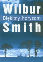 Błękitny horyzont - Outlet - Wilbur Smith