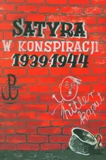 Satyra w konspiracji 1939-1944 - Krzysztof Załęski