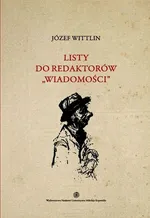Listy do redaktorów Wiadomości Tom 2 - Józef Wittlin