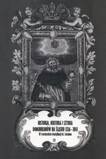 Historia kultura i sztuka Dominikanów na Śląsku 1226-2013