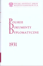Polskie Dokumenty Dyplomatyczne 1931 - Outlet