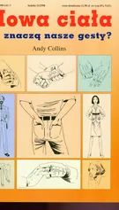 Mowa ciała Co znaczą nasze gesty - Outlet - Andy Collins