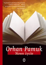 Nowe życie - Outlet - Orhan Pamuk