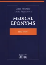 Medical Eponyms Leksykon - Janusz Krzyżowski