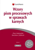 Wzory pism procesowych w sprawach karnych - Piotr Hofmański