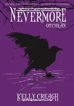 Nevermore 3 Otchłań - Kelly Creagh